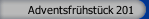 Adventsfr&uuml;hst&uuml;ck 201